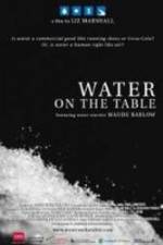 Watch Water on the Table 9Movies
