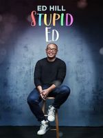 Watch Ed Hill: Stupid Ed (TV Special 2024) 9Movies