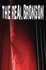 Watch The Real Bronson 9Movies