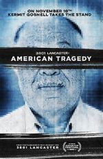 Watch 3801 Lancaster: American Tragedy 9Movies