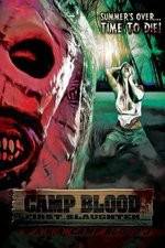 Watch Camp Blood First Slaughter 9Movies