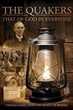 Watch Quakers: That of God in Everyone 9Movies