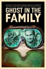 Watch Ghost in the Family 9Movies