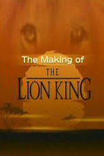 Watch The Making of The Lion King 9Movies