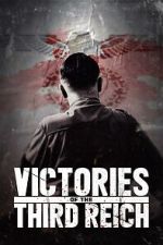Watch Victories of the Third Reich 9Movies