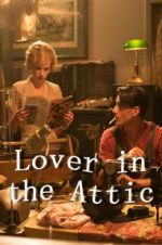 Watch Lover in the Attic 9Movies