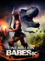 Watch One Million Babes BC 9Movies
