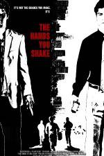 Watch The Hands You Shake 9Movies