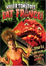 Watch Killer Tomatoes Eat France! 9Movies