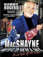 Watch MacShayne: The Final Roll of the Dice 9Movies