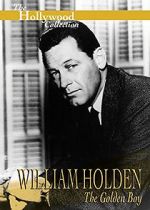 Watch William Holden: The Golden Boy 9Movies