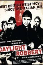 Watch Daylight Robbery 9Movies