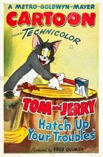 Watch Hatch Up Your Troubles 9Movies