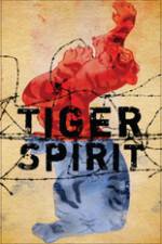Watch Tiger Spirit 9Movies