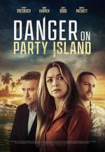 Watch Danger on Party Island 9Movies