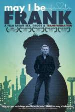 Watch May I Be Frank 9Movies