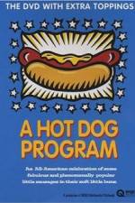 Watch A Hot Dog Program 9Movies