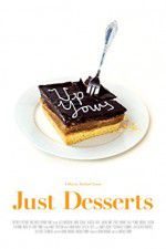 Watch Just Desserts 9Movies