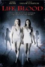Watch Life Blood 9Movies