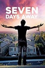Watch Seven Days Away 9Movies