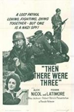 Watch Then There Were Three 9Movies