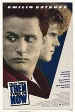 Watch That Was Then... This Is Now 9Movies