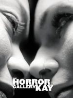 Watch The Horror at Gallery Kay 9Movies