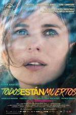 Watch Todos est�n muertos 9Movies