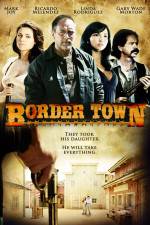 Watch Border Town 9Movies