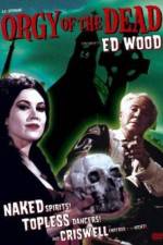 Watch Orgy of the Dead 9Movies