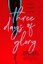 Watch Three Days of Glory 9Movies