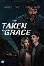 Watch Taken by Grace 9Movies