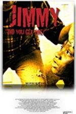 Watch Jimmy Part 1 Did You Get One? 9Movies