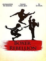 Watch Boxer Rebellion 9Movies