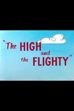 Watch The High and the Flighty (Short 1956) 9Movies