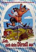 Watch Geh, zieh dein Dirndl aus 9Movies