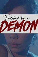 Watch Touched by a Demon 9Movies