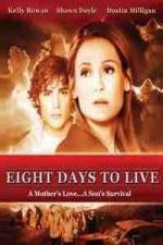 Watch Eight Days to Live 9Movies