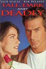 Watch Tall, Dark and Deadly 9Movies