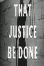 Watch That Justice Be Done 9Movies
