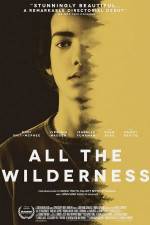 Watch All the Wilderness 9Movies