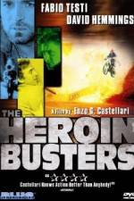 Watch The Heroin Busters 9Movies