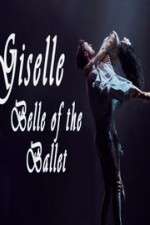 Watch Giselle: Belle of the Ballet 9Movies