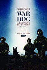 Watch War Dog: A Soldier\'s Best Friend 9Movies