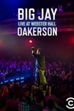 Watch Big Jay Oakerson Live at Webster Hall 9Movies