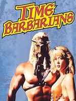 Watch Time Barbarians 9Movies