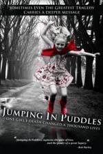 Watch Jumping in Puddles 9Movies