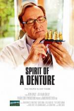 Watch Spirit of a Denture 9Movies