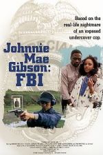 Watch Johnnie Mae Gibson: FBI 9Movies