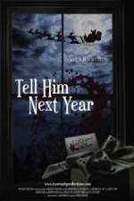 Watch Tell Him Next Year 9Movies